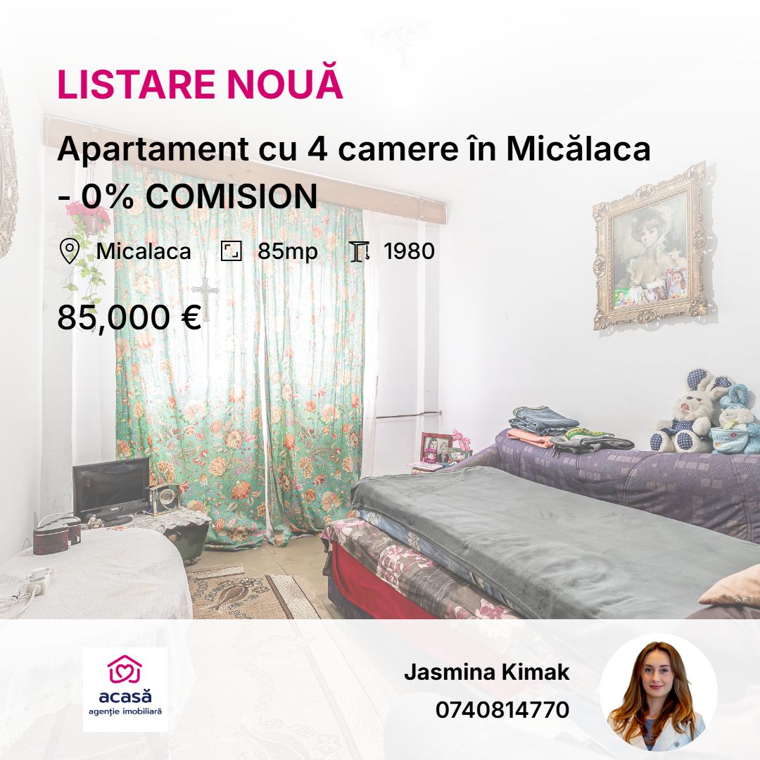 Apartament cu 4 camere în Micălaca - 0% COMISION