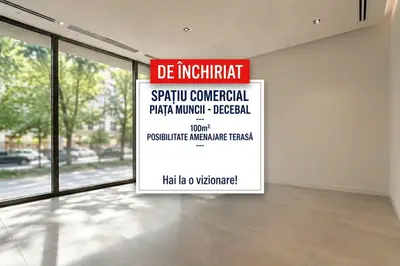 Piata Muncii Decebal Spatiu comercial de inchiriat 100 m2, posibilitate terasa