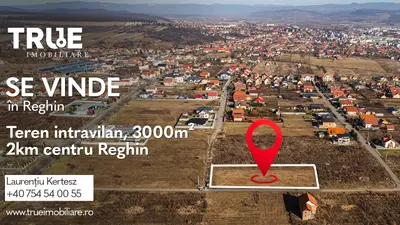 Teren intravilan de vânzare, 3000m², Reghin!